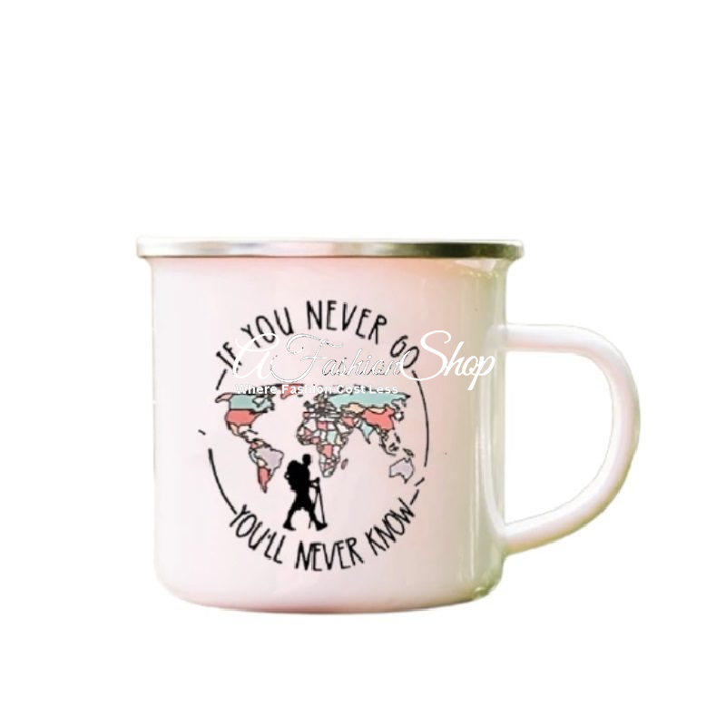 IF YOU NEVER GO, YOU’LL NEVER KNOW Mug